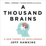A Thousand Brains: A New Theory of Intelligence،